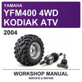 2004 Yamaha YFM400 4WD Kodiak ATV Workshop Service & Repair Manual