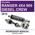 2012 Polaris Ranger 4X4 900 Diesel Crew Workshop Service & Repair Manual