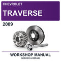 2009 Chevrolet Traverse Workshop Service & Repair Manual