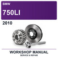 2010 BMW 750LI Workshop Service & Repair Manual