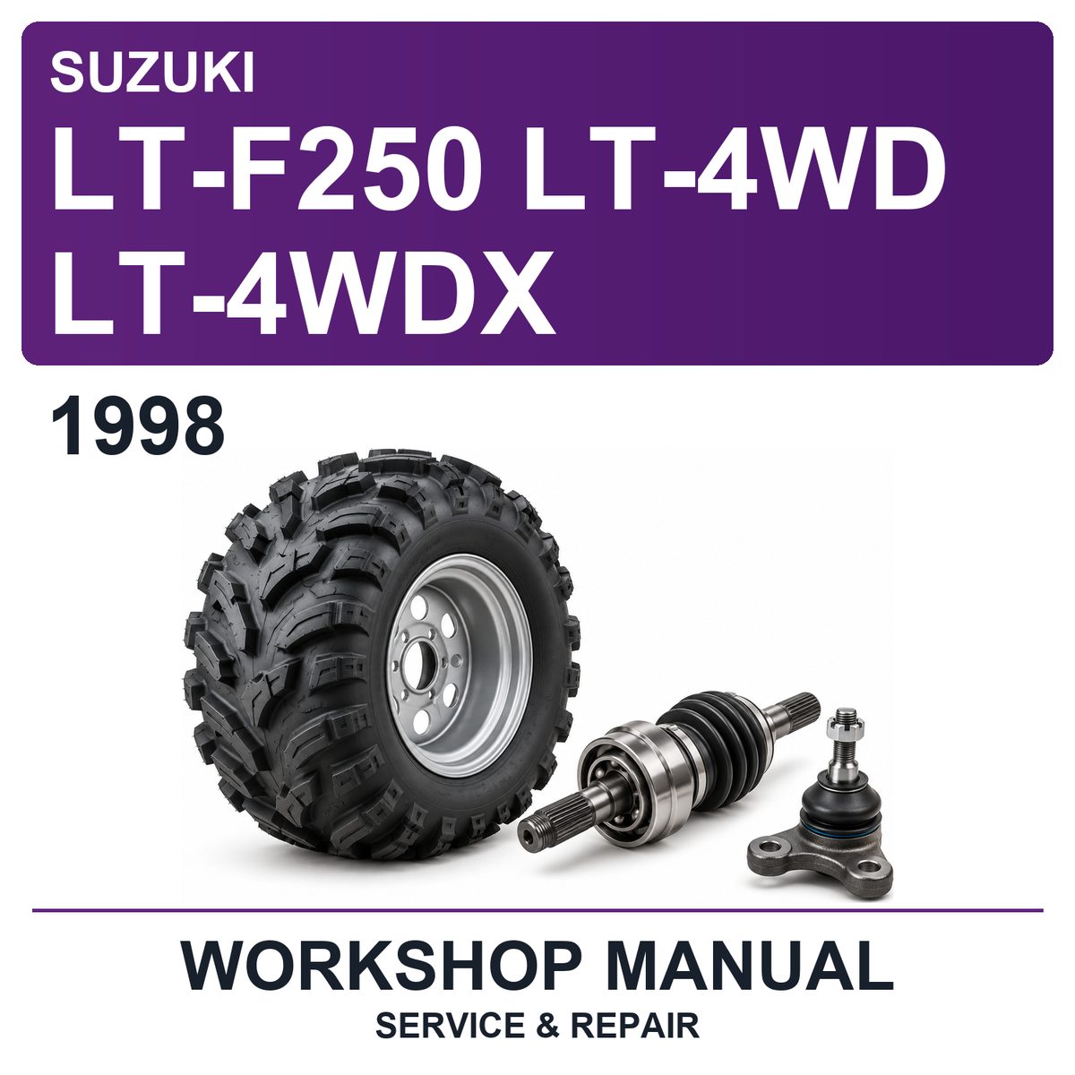 1998 Suzuki LT-F250 LT-4WD LT-4WDX Workshop Service & Repair Manual