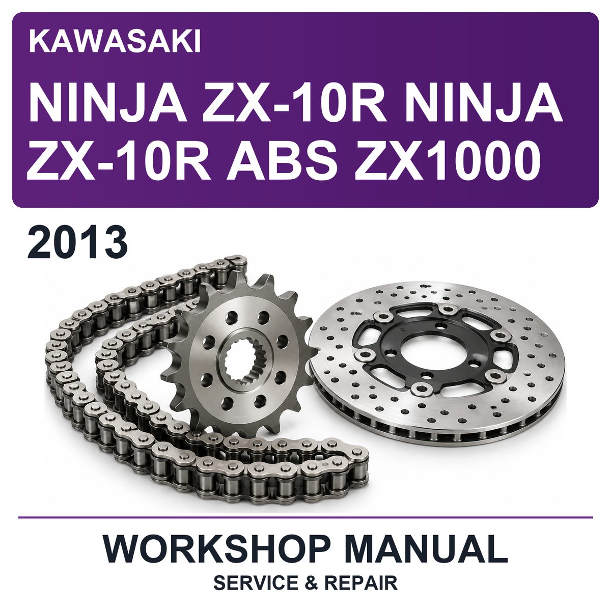 2013 Kawasaki Ninja ZX-10R Ninja ZX-10R ABS ZX1000 Workshop Service & Repair Manual
