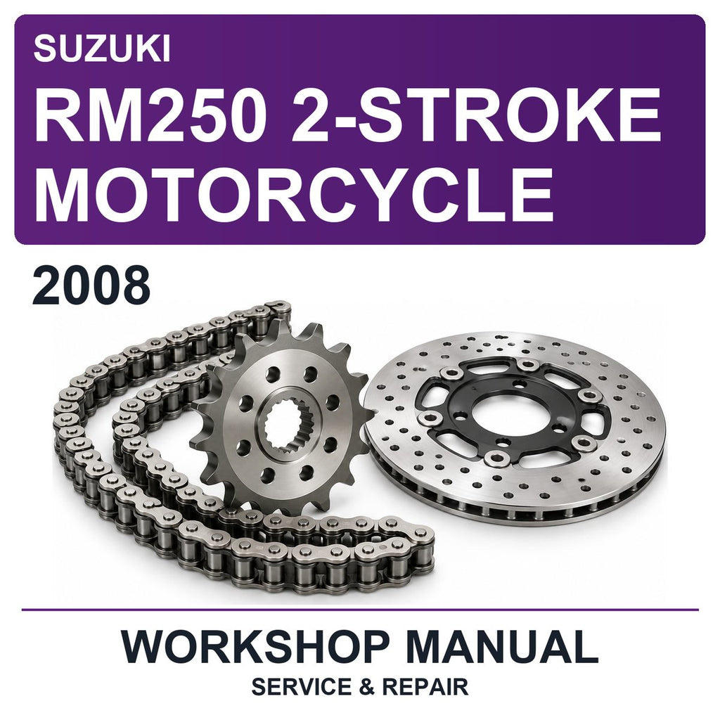 2008 Suzuki RM250 2-Stroke Motorcycle Workshop Service & Repair Manual