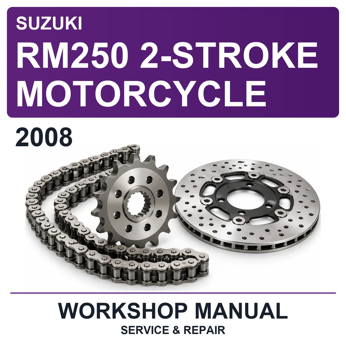 2008 Suzuki RM250 2-Stroke Motorcycle Workshop Service & Repair Manual