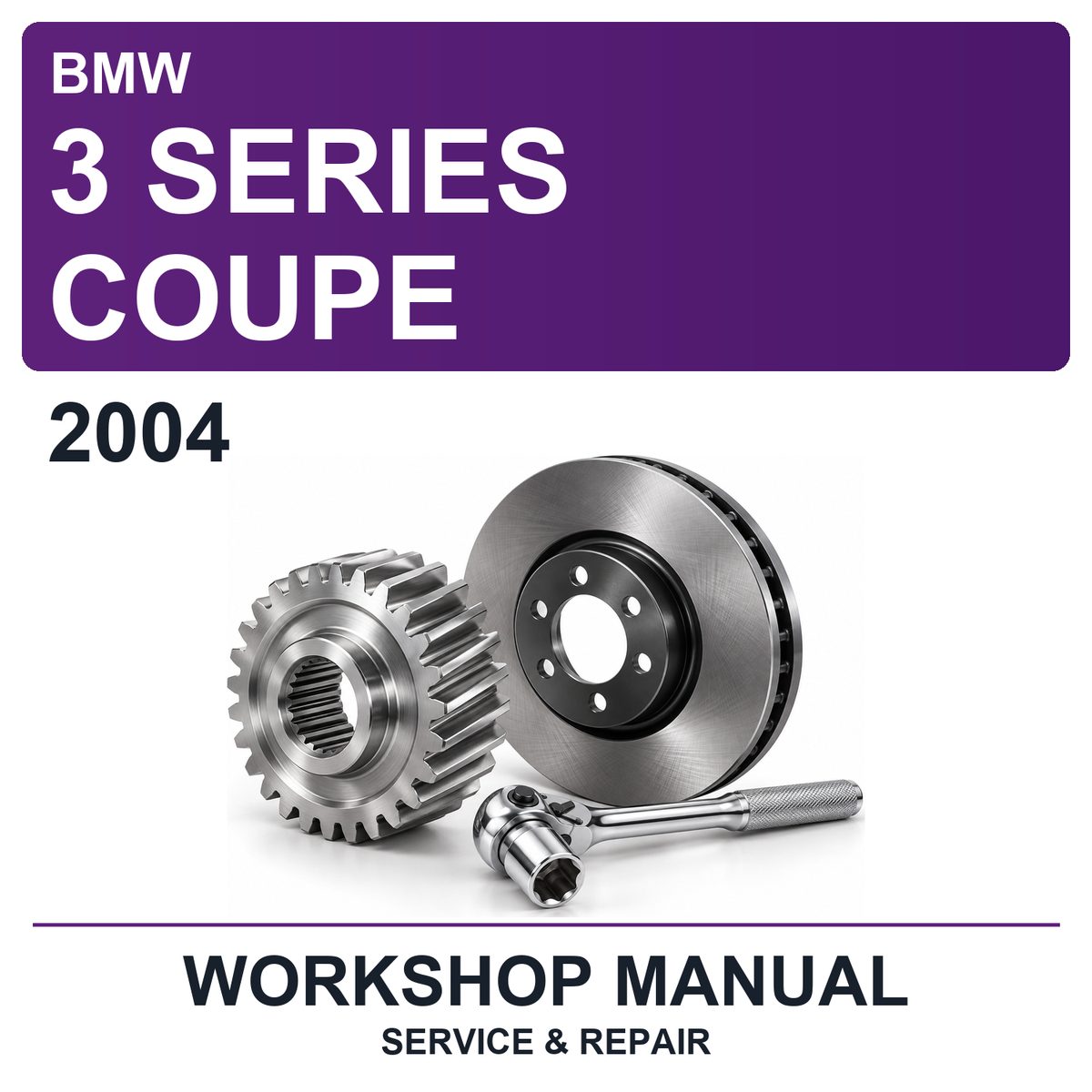 2004 BMW 3 Series Coupe Workshop Service & Repair Manual
