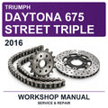 2016 Triumph Daytona 675 Street Triple Workshop Service & Repair Manual