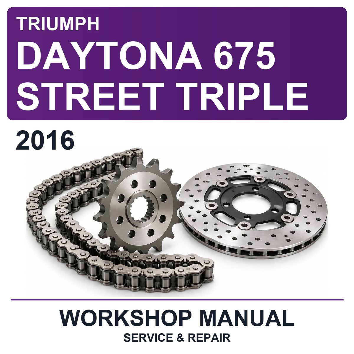 2016 Triumph Daytona 675 Street Triple Workshop Service & Repair Manual