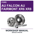 Ford AU Falcon AU Fairmont XR6 XR8 Workshop Service & Repair Manual