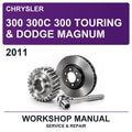 2011 Chrysler 300 300C 300 Touring & Dodge Magnum Workshop Service & Repair Manual