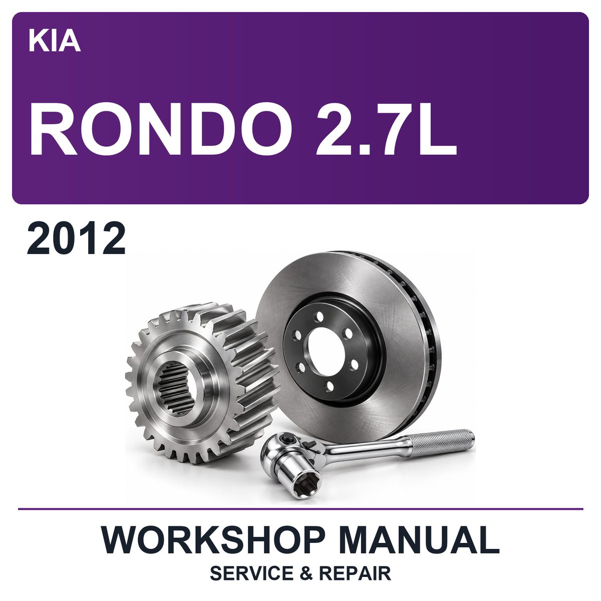 2012 Kia Rondo 2.7L Workshop Service & Repair Manual