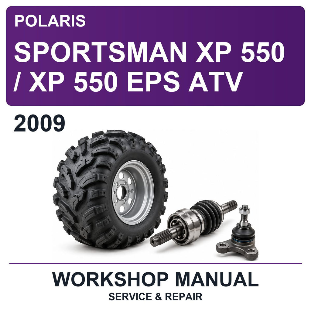 2009 Polaris Sportsman XP 550 / XP 550 EPS ATV Workshop Service & Repair Manual