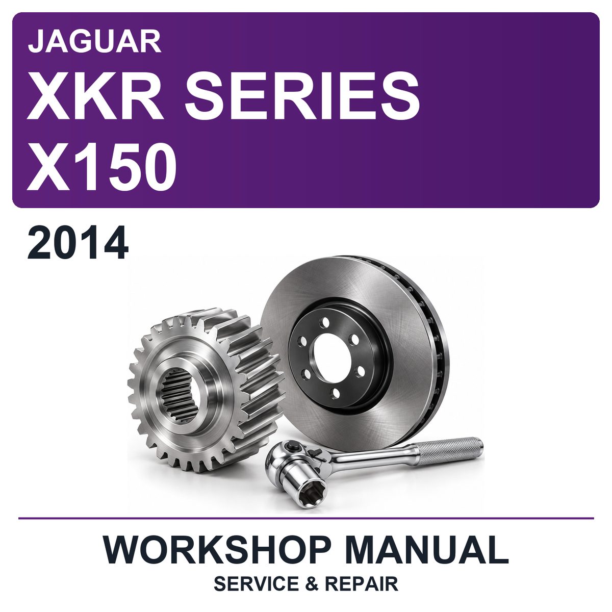 2014 Jaguar XKR Series X150 Workshop Service & Repair Manual