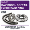 2006 Harley Davidson - Softail Flhri Road King Workshop Service & Repair Manual