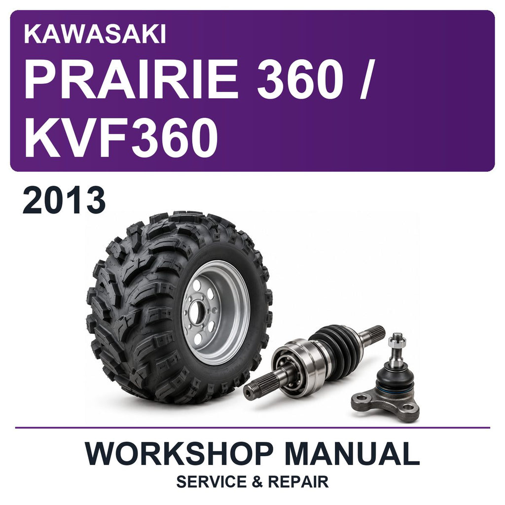 2013 Kawasaki Prairie 360 / KVF360 Workshop Service & Repair Manual