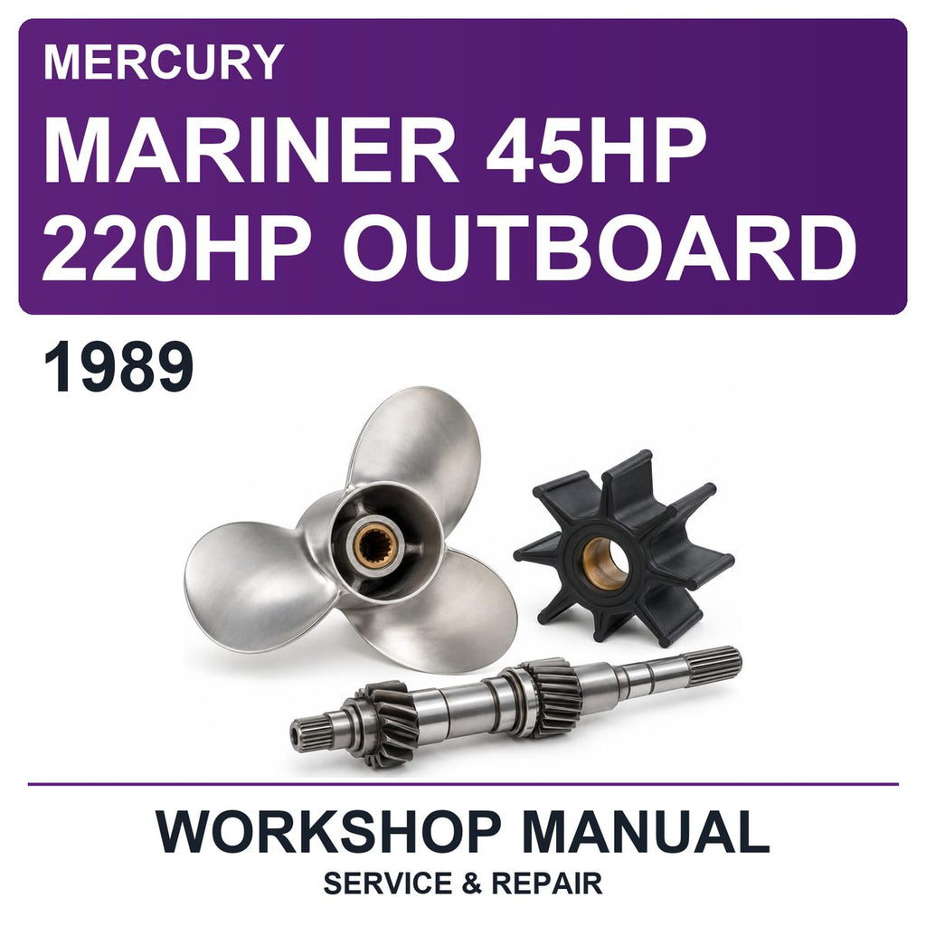 1989 Mercury Mariner 45HP 220HP Outboard Workshop Service & Repair Manual