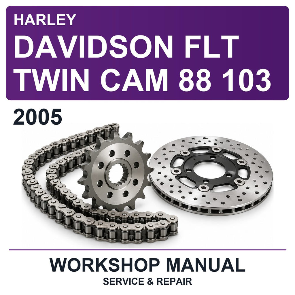 2005 Harley Davidson FLT Twin Cam 88 103 Workshop Service & Repair Manual