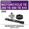 2006 Husqvarna Motorcycle TE 250 TE 450 TE 510 Workshop Service & Repair Manual