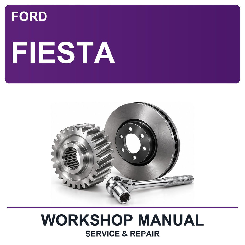 Ford Fiesta Workshop Service & Repair Manual