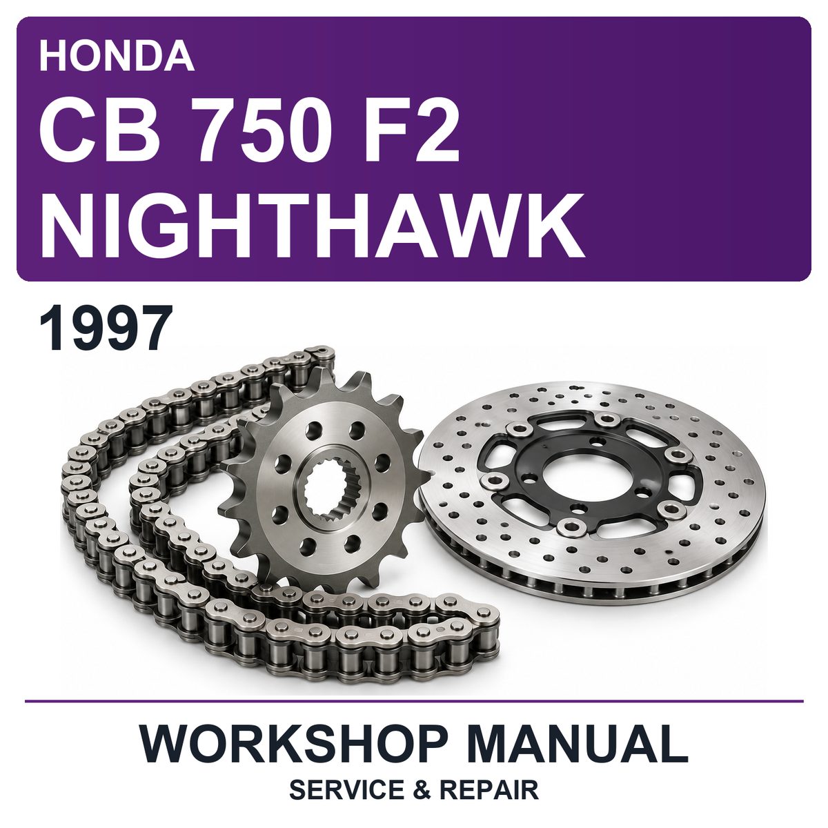 1997 Honda CB 750 F2 Nighthawk Workshop Service & Repair Manual