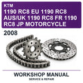 2008 KTM 1190 RC8 EU 1190 RC8 Aus/uk 1190 RC8 FR 1190 RC8 JP Motorcycle Workshop Service & Repair Manual