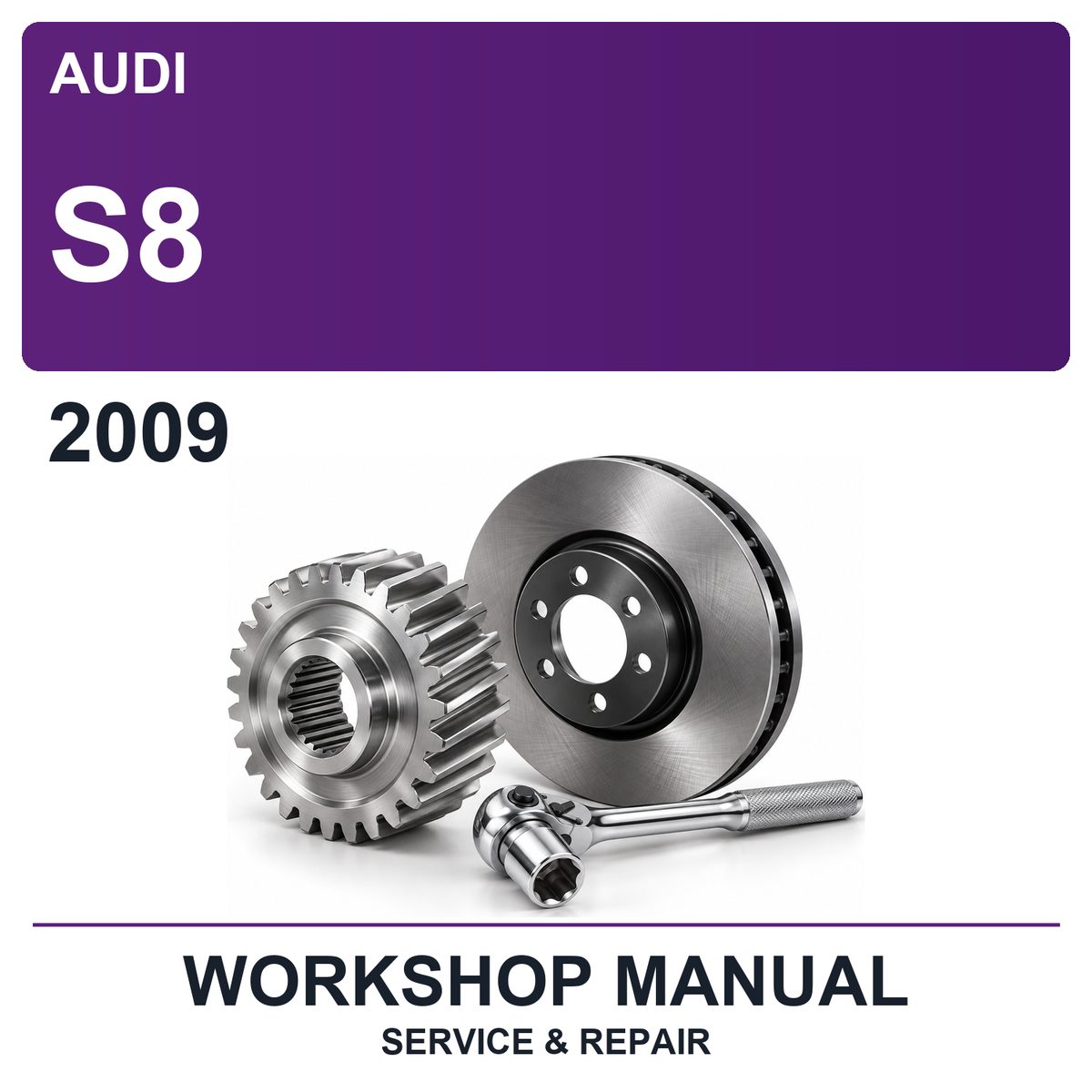 2009 Audi S8 Workshop Service & Repair Manual