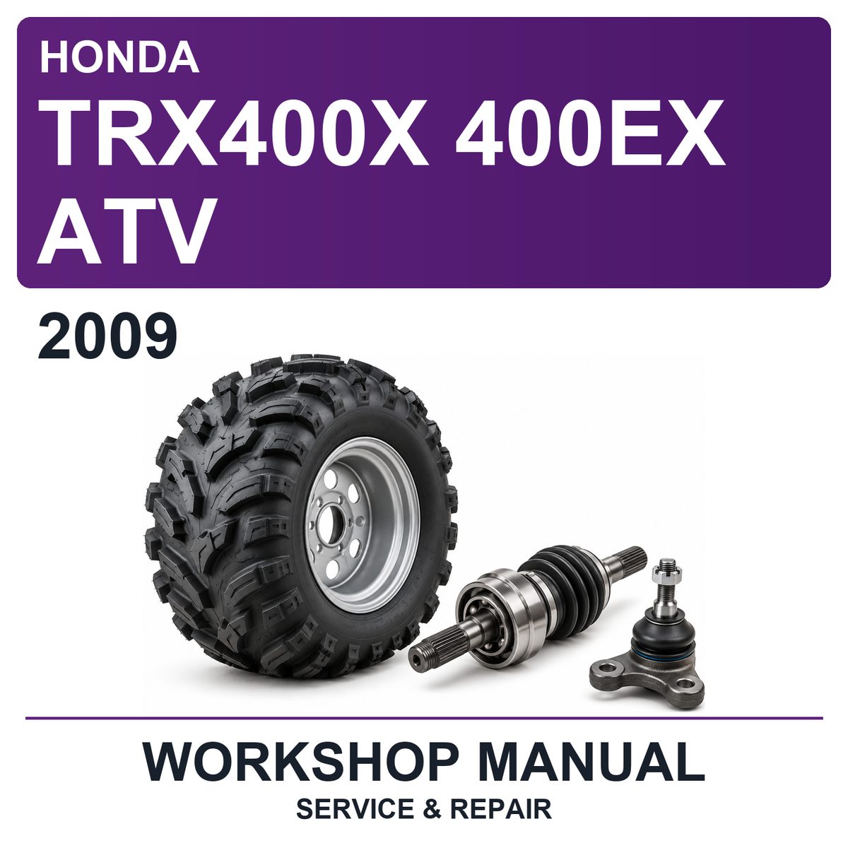 2009 Honda TRX400X 400EX ATV Workshop Service & Repair Manual