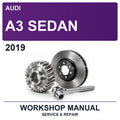 2019 Audi A3 Sedan Workshop Service & Repair Manual