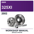 2002 BMW 325XI Workshop Service & Repair Manual