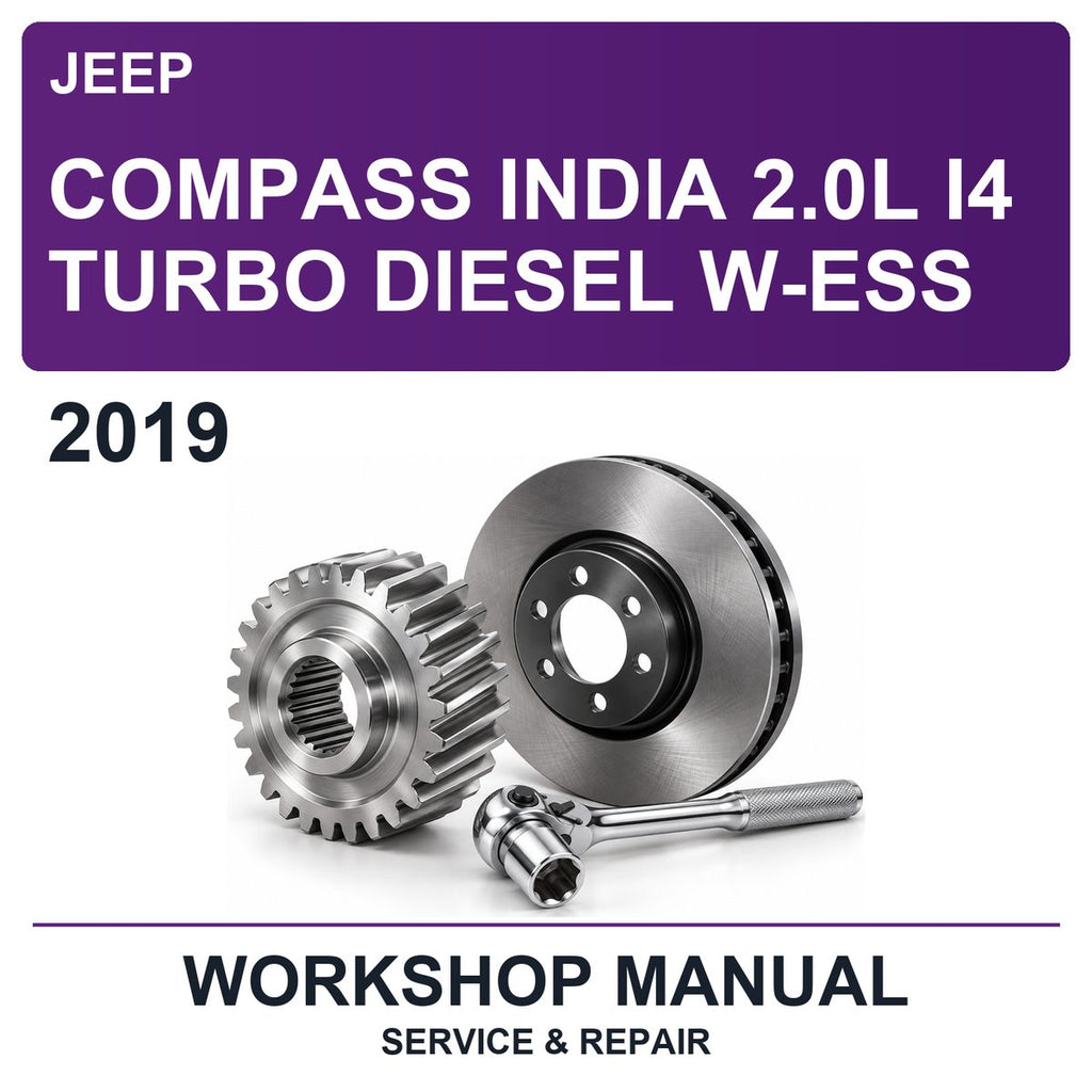 2019 Jeep Compass India 2.0L I4 Turbo Diesel W-ESS Workshop Service & Repair Manual