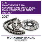 2007 KTM 950 Adventure 990 Adventure 990 Super Duke 950 Supermoto 950 Super Enduro Workshop Service & Repair Manual