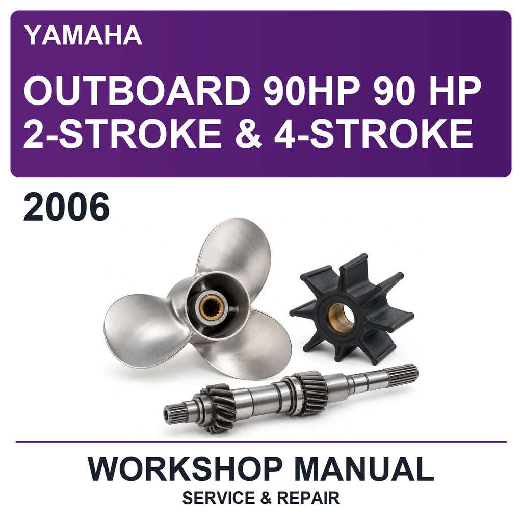 2006 Yamaha Outboard 90HP 90 Hp 2-Stroke & 4-Stroke Workshop Service & Repair Manual