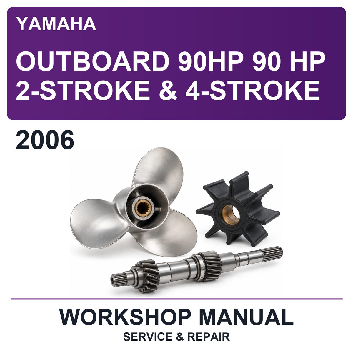 2006 Yamaha Outboard 90HP 90 Hp 2-Stroke & 4-Stroke Workshop Service & Repair Manual