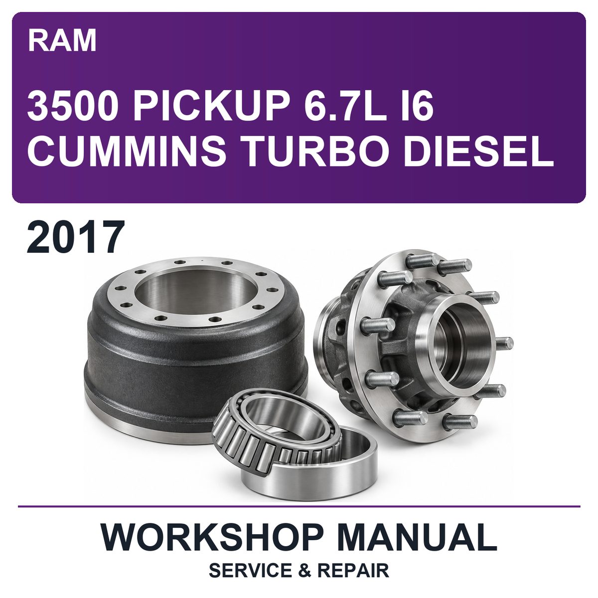 2017 Ram 3500 Pickup 6.7L I6 Cummins Turbo Diesel Workshop Service & Repair Manual