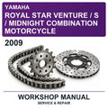 2009 Yamaha Royal Star Venture / S / Midnight Combination Motorcycle Workshop Service & Repair Manual