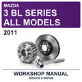 2011 Mazda 3 BL Series All Models Workshop Service & Repair Manual