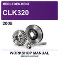 2005 Mercedes-Benz CLK320 Workshop Service & Repair Manual