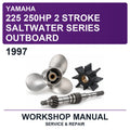 1997 Yamaha 225 250HP 2 Stroke Saltwater Series Outboard Workshop Service & Repair Manual