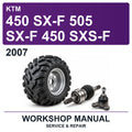 2007 KTM 450 SX-F 505 SX-F 450 SXS-F Workshop Service & Repair Manual