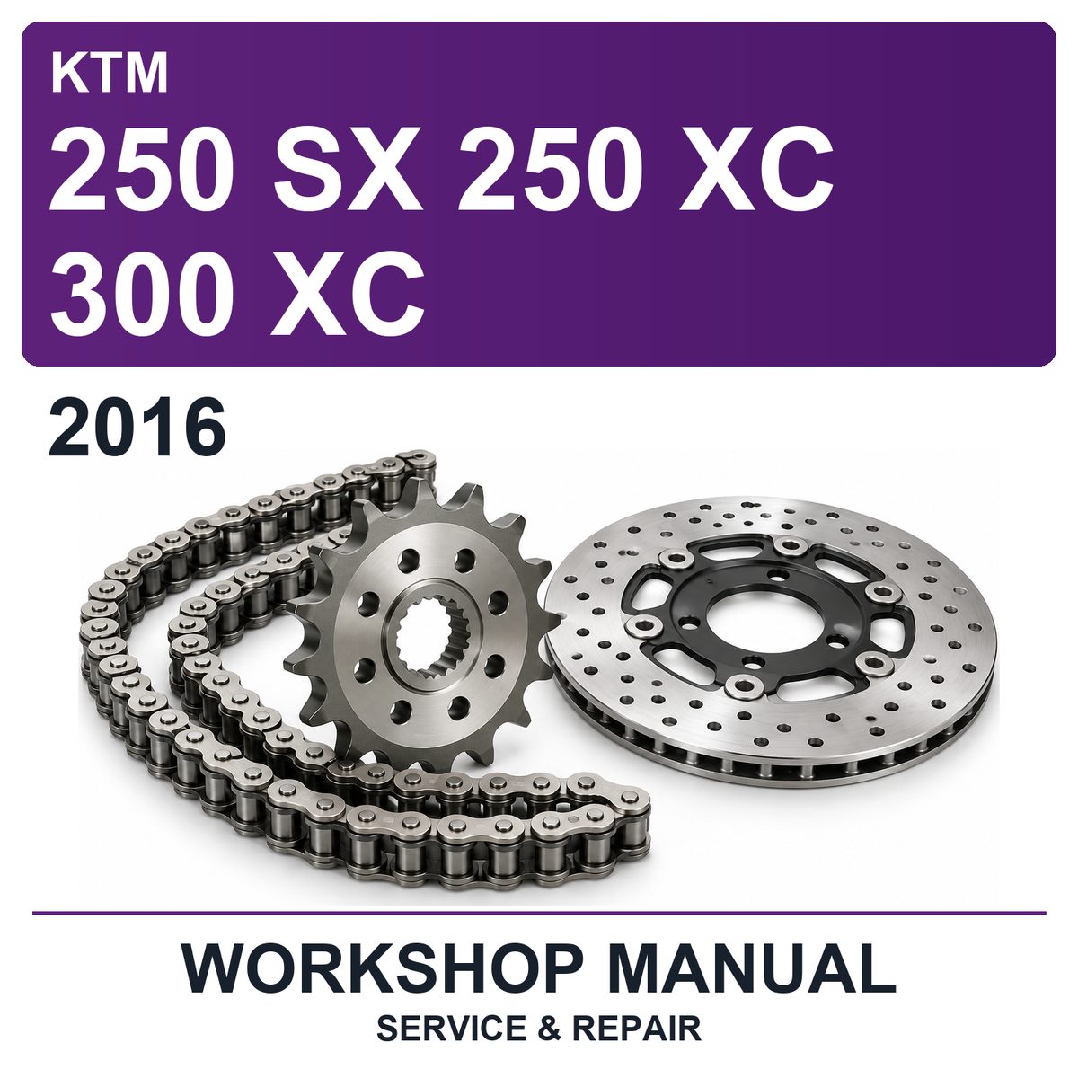 2016 KTM 250 SX 250 XC 300 XC Workshop Service & Repair Manual