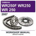 2007 Yamaha WR250F WR250 WR 250 Workshop Service & Repair Manual