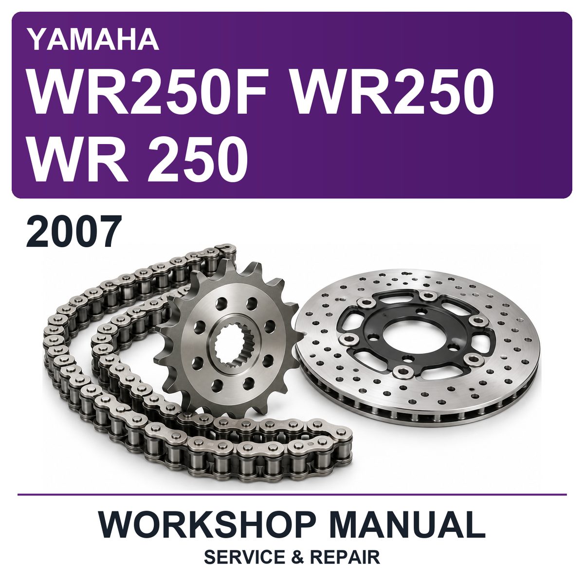 2007 Yamaha WR250F WR250 WR 250 Workshop Service & Repair Manual