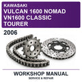2006 Kawasaki Vulcan 1600 Nomad VN1600 Classic Tourer Workshop Service & Repair Manual