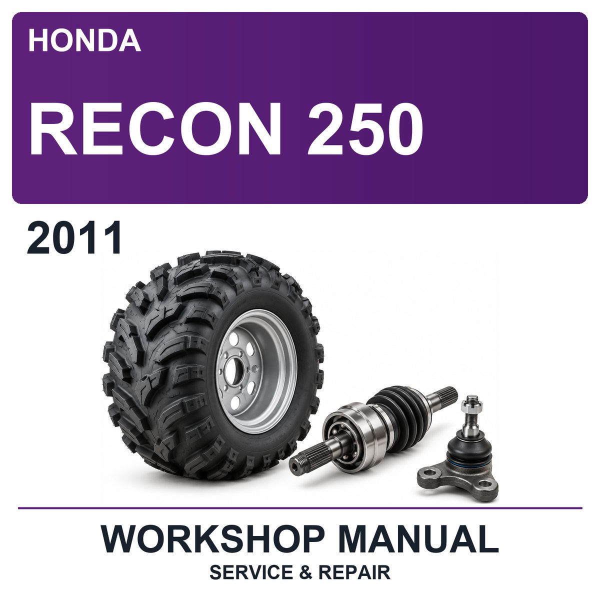 2011 Honda Recon 250 Workshop Service & Repair Manual