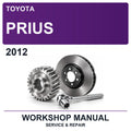2012 Toyota Prius Workshop Service & Repair Manual