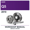 2010 Audi Q5 Workshop Service & Repair Manual