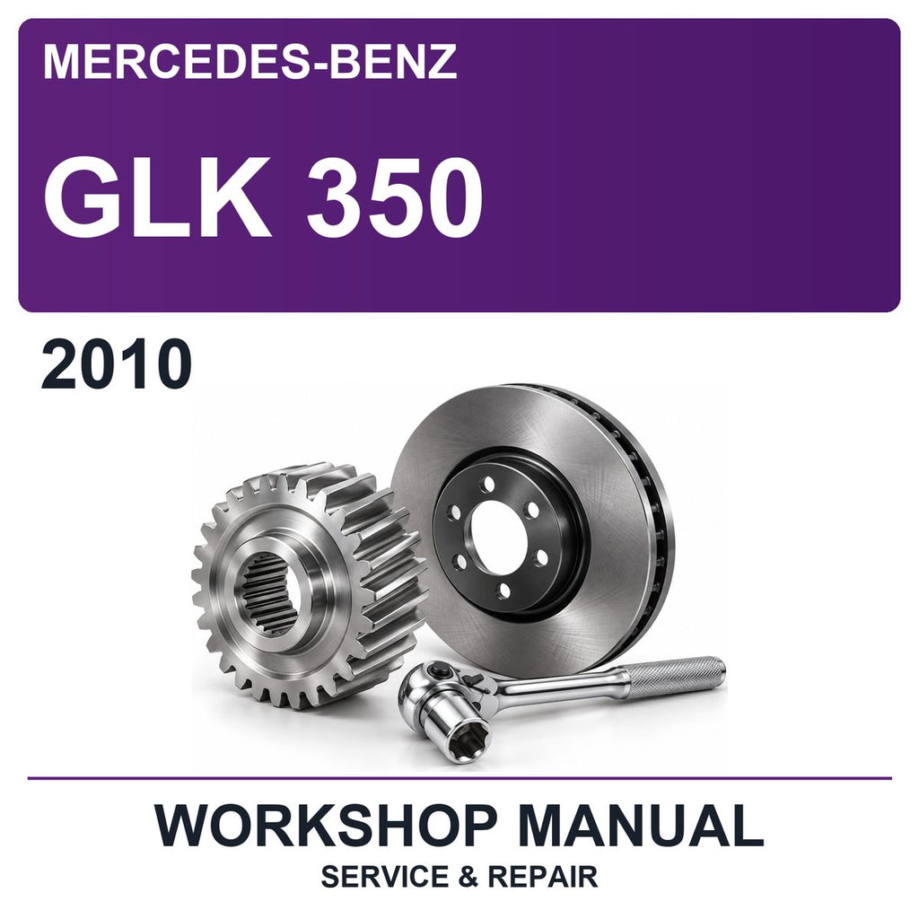 2010 Mercedes-Benz GLK 350 Workshop Service & Repair Manual