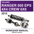 2015 Polaris Ranger 800 EPS 4X4 Crew 6X6 Workshop Service & Repair Manual
