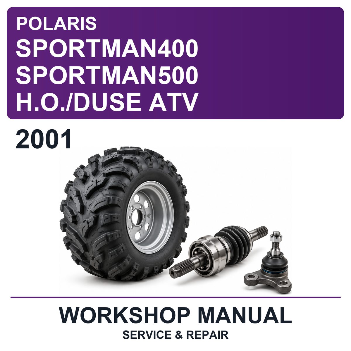2001 Polaris SPORTMAN400 SPORTMAN500 H.o./duse ATV Workshop Service & Repair Manual