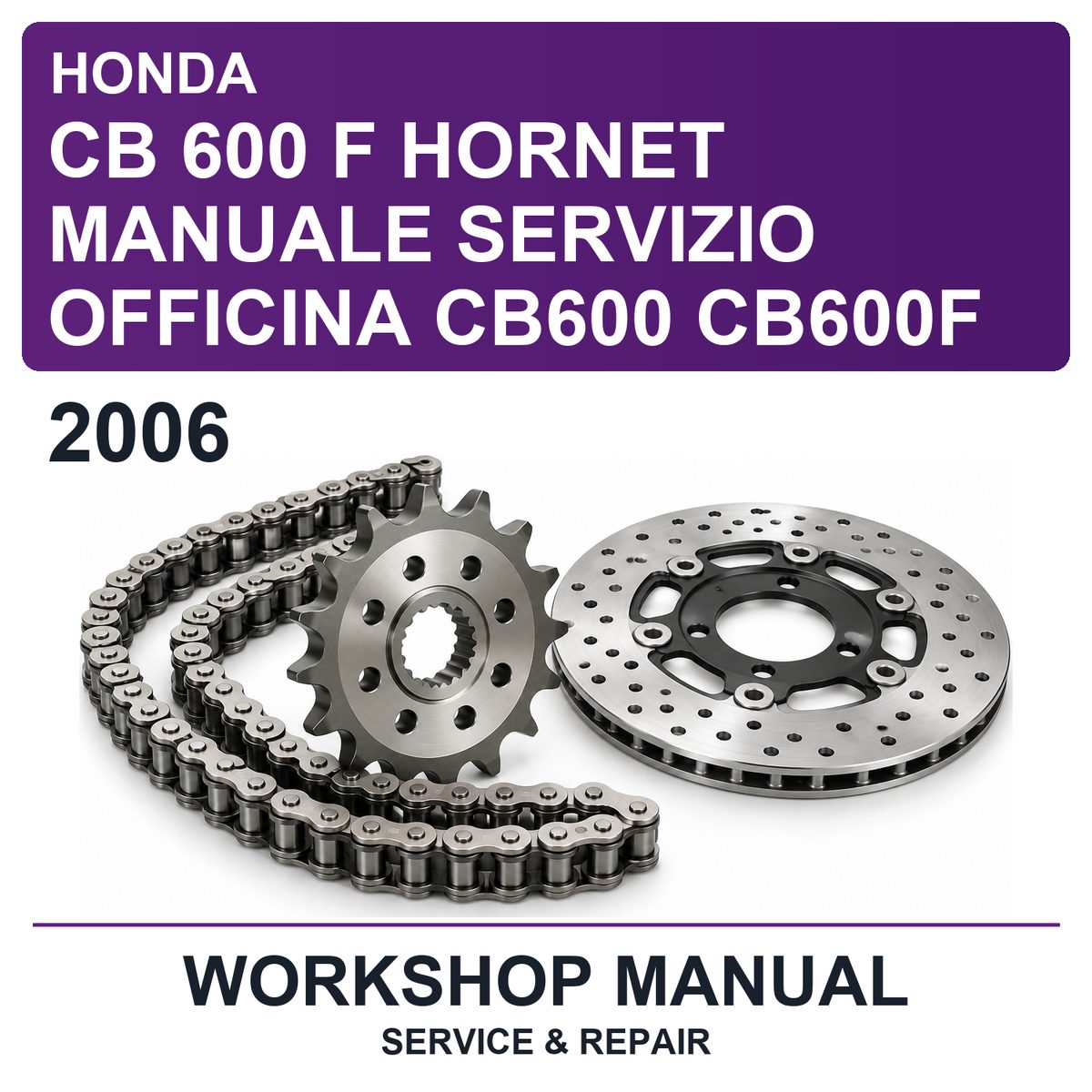 2006 Honda CB 600 F Hornet Manuale Servizio Officina CB600 CB600F Workshop Service & Repair Manual