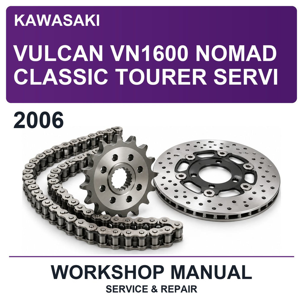 2006 Kawasaki Vulcan VN1600 Nomad Classic Tourer Servi Workshop Service & Repair Manual